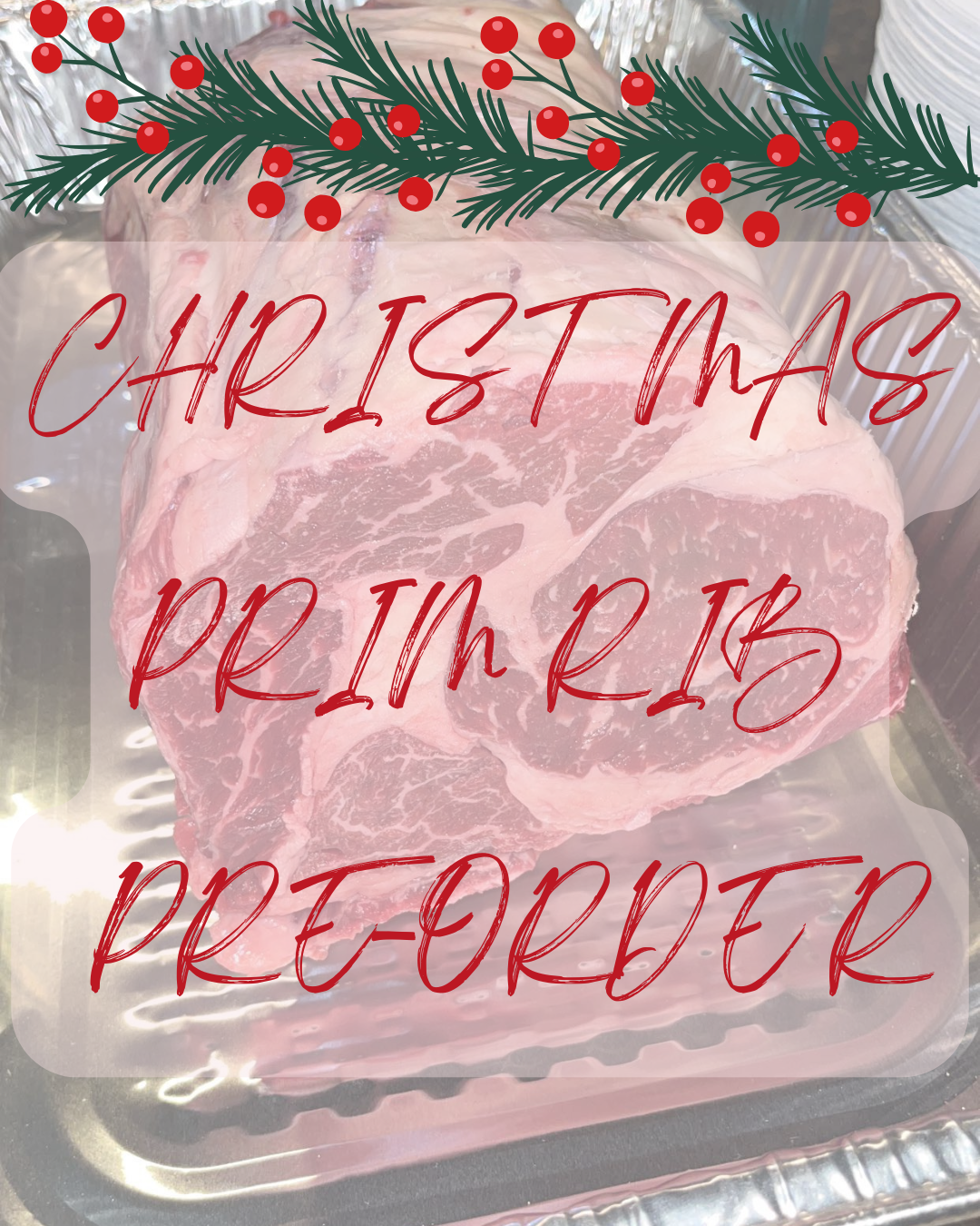 Christmas Prime Rib – Pre-Order Only